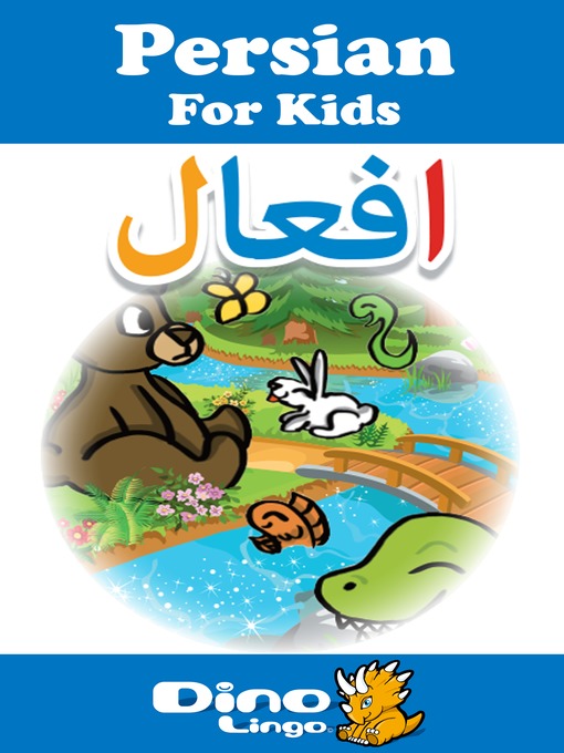 Title details for Persian for kids - Verbs storybook by Dino Lingo - Available